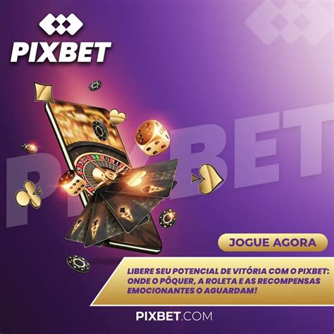 O potencial da vitória no Pixbet